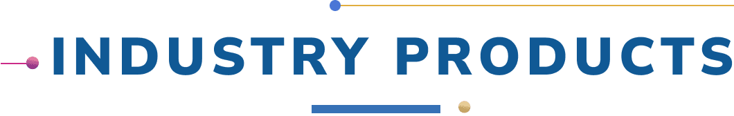 INDUSTRY PRODUCTS