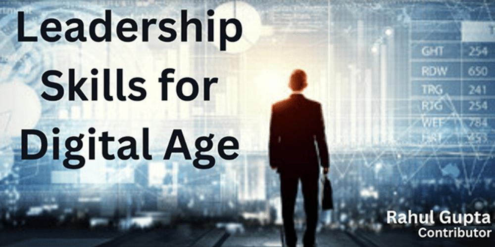 LEADERSHIP SKILLS FOR DIGITAL AGE